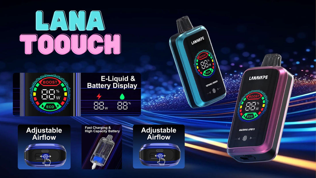 LANA-TOUCH-SG-VAPE-HUB